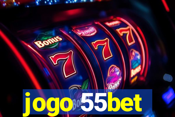 jogo 55bet